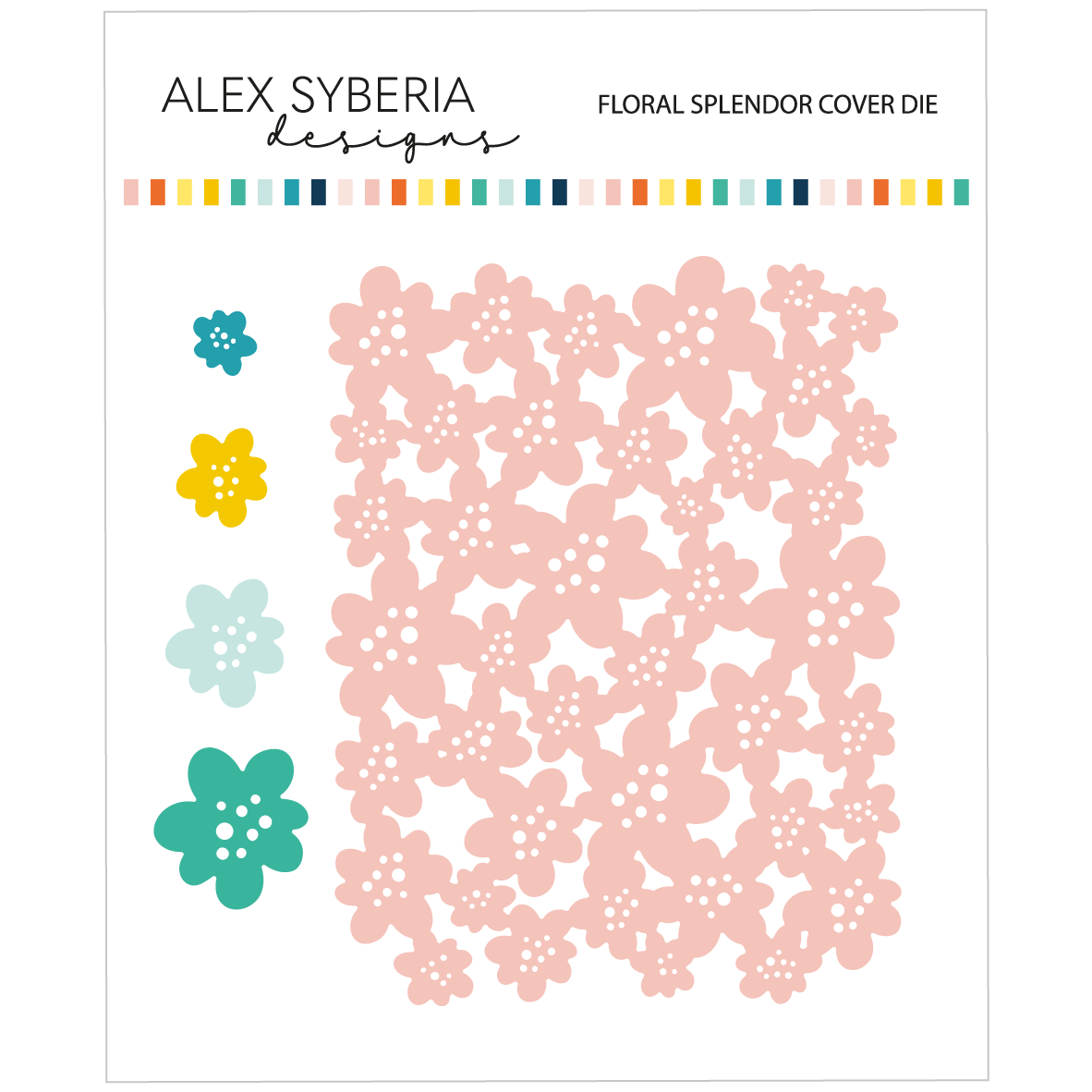 Alex Syberia Designs Floral Splendor Cover Die