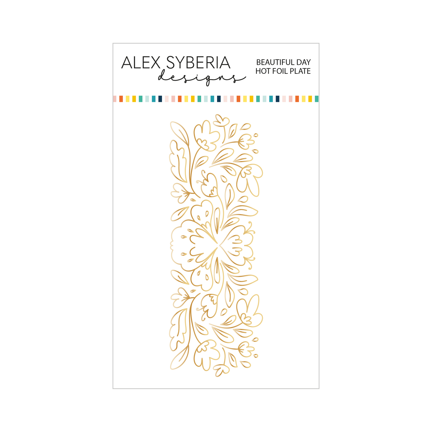 Alex Syberia Designs Beautiful Day Hot Foil Plate