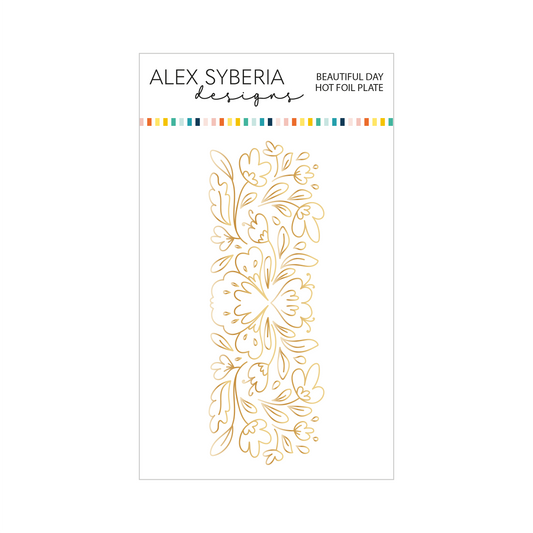 Alex Syberia Designs Beautiful Day Hot Foil Plate