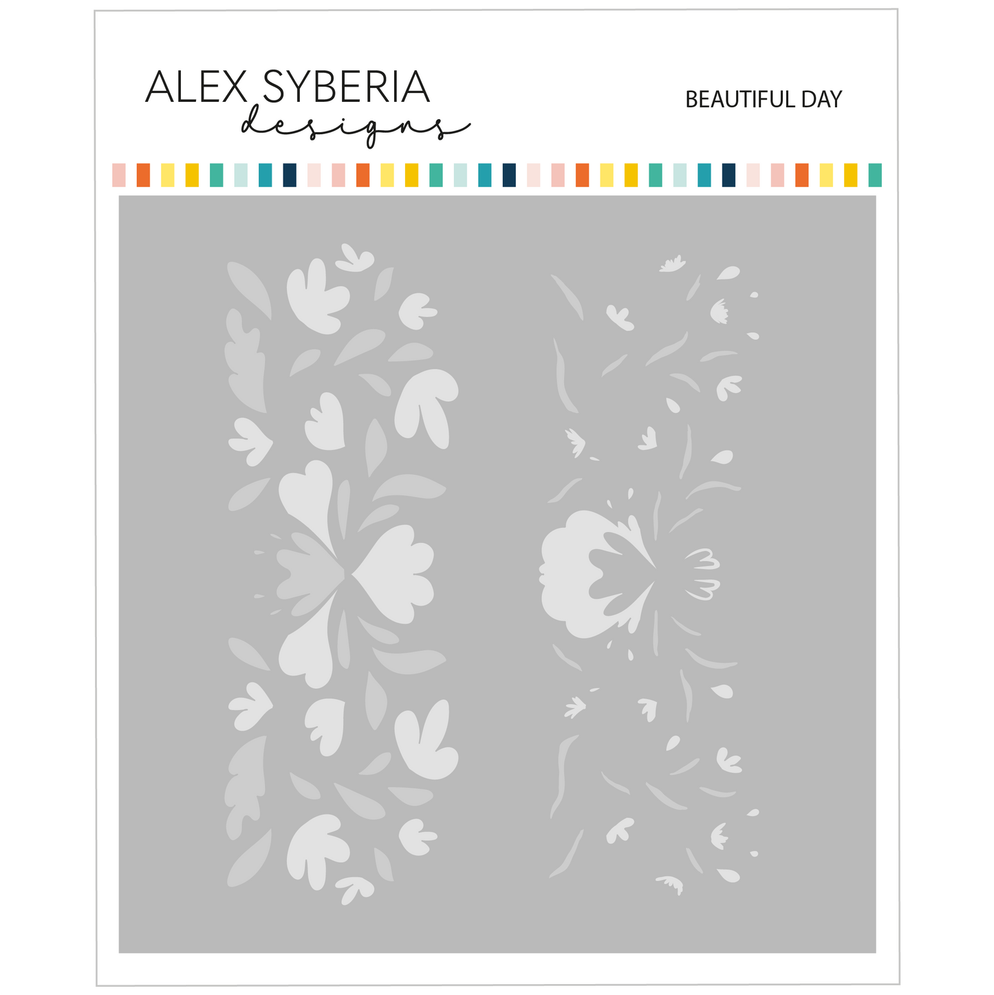 Alex Syberia Designs Beautiful Day Stencil Set