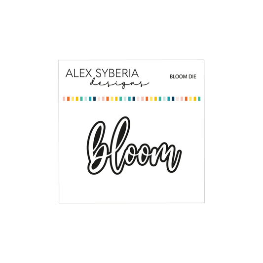 Alex Syberia Designs Bloom Die