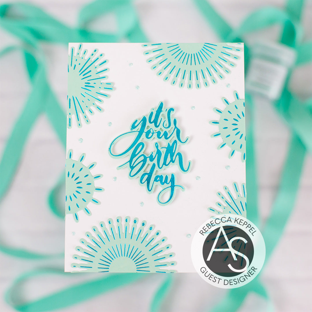 Alex Syberia Designs It's your birthday Hot Foil Plate and Die Set