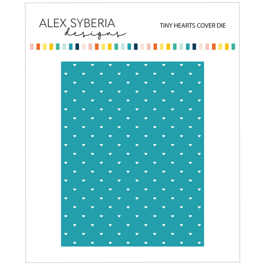 Alex Syberia Designs Tiny Hearts Cover Die