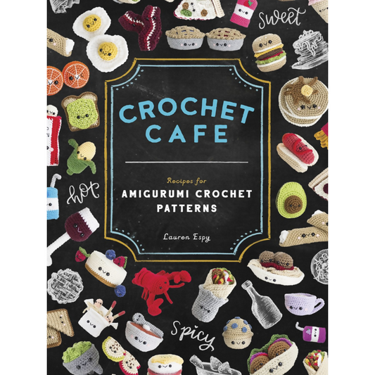 Crochet Café Recipes for Amigurumi Crochet Patterns