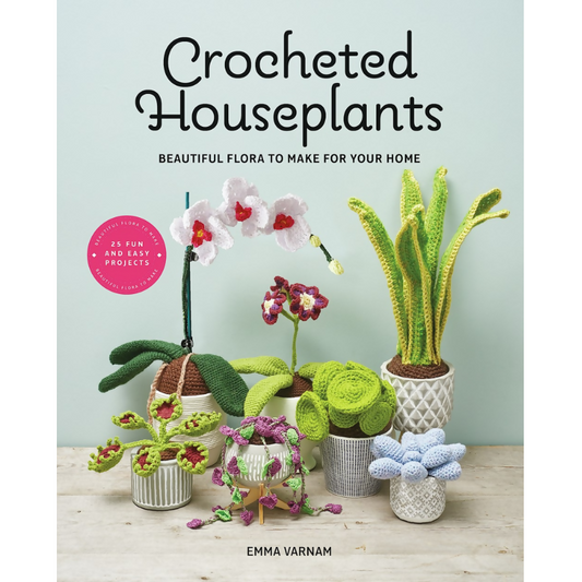 Crocheted Houseplants Beautiful Flora to Make for Your Home